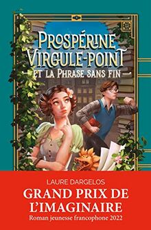 Prospérine Virgule-Point et la phrase sans fin