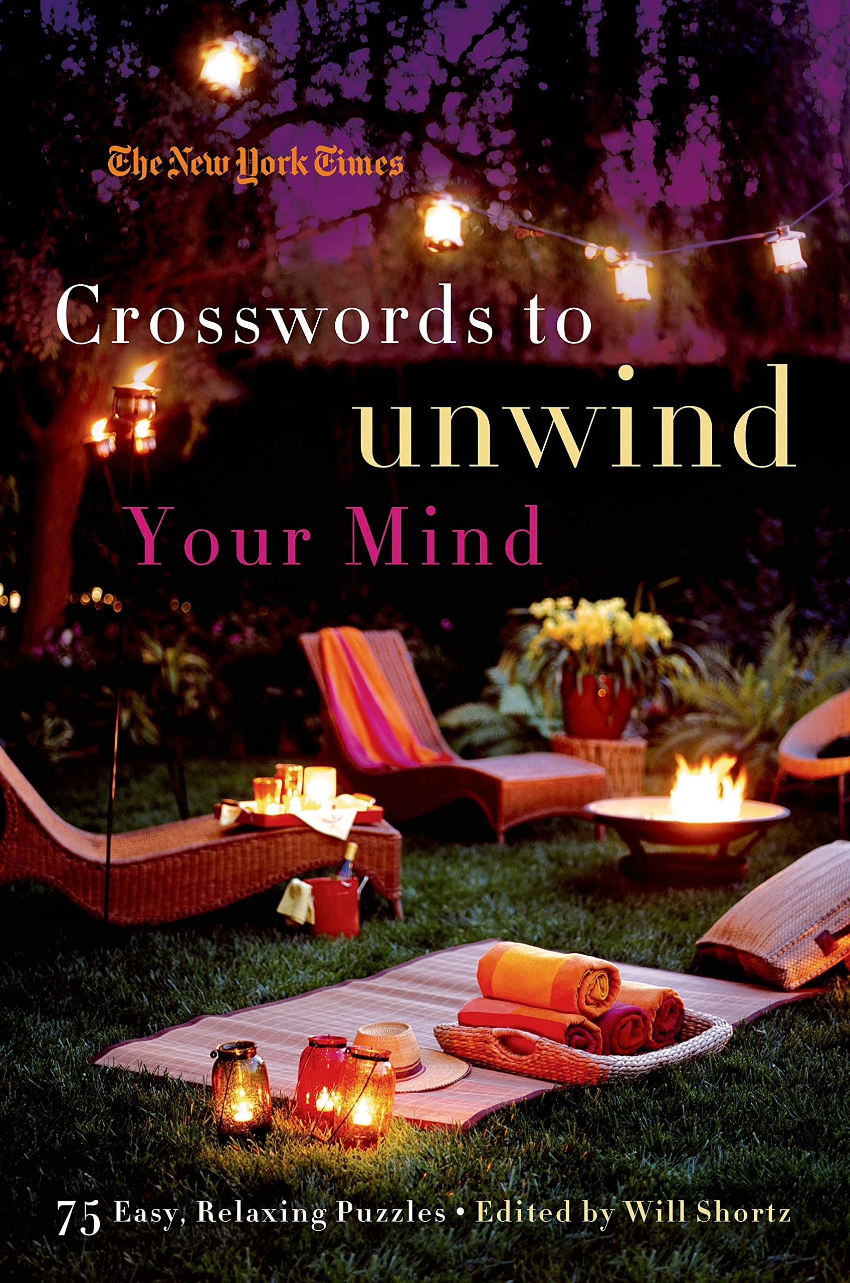New York Times Crosswords to Unwind Your Mind: 75 Easy, Relaxing Puzzles