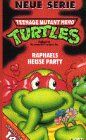 Teenage Mutant Hero Turtles - Raphaels heiße Party [VHS]