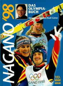 Nagano '98. Das Olympia- Buch