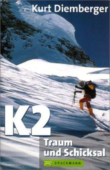 K 2, Traum und Schicksal