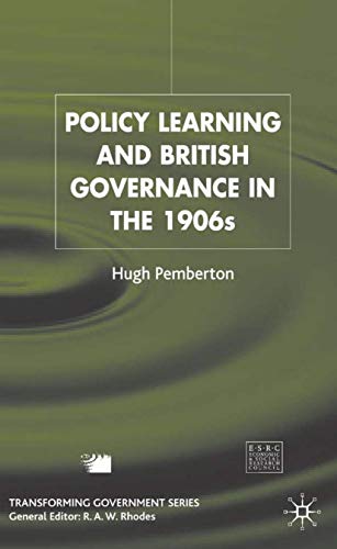 Policy Learning and British Governance in the 1960s (Transforming Government)