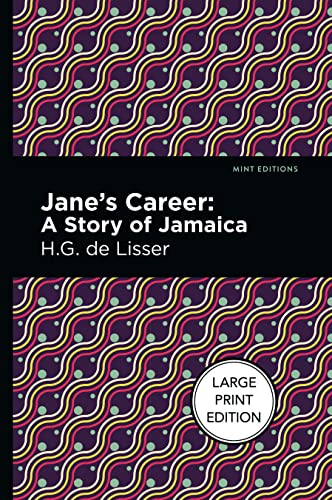 Jane's Career: A Story of Jamaica (Mint Editions (Tales From the Caribbean))