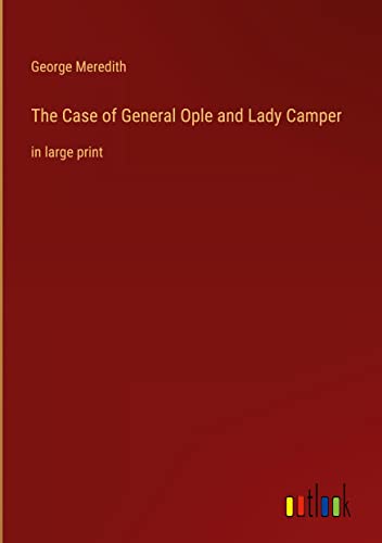 The Case of General Ople and Lady Camper: in large print