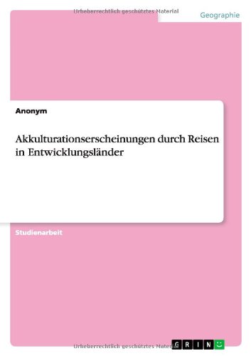 Akkulturationserscheinungen durch Reisen in Entwicklungsländer