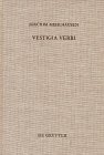 Vestigia Verbi: Aufsätze zur Geschichte der evangelischen Theologie (Arbeiten zur Kirchengeschichte, 72, Band 72)