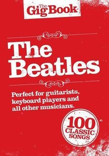 The Gigbook The Beatles Melody Lyrics Chords Book