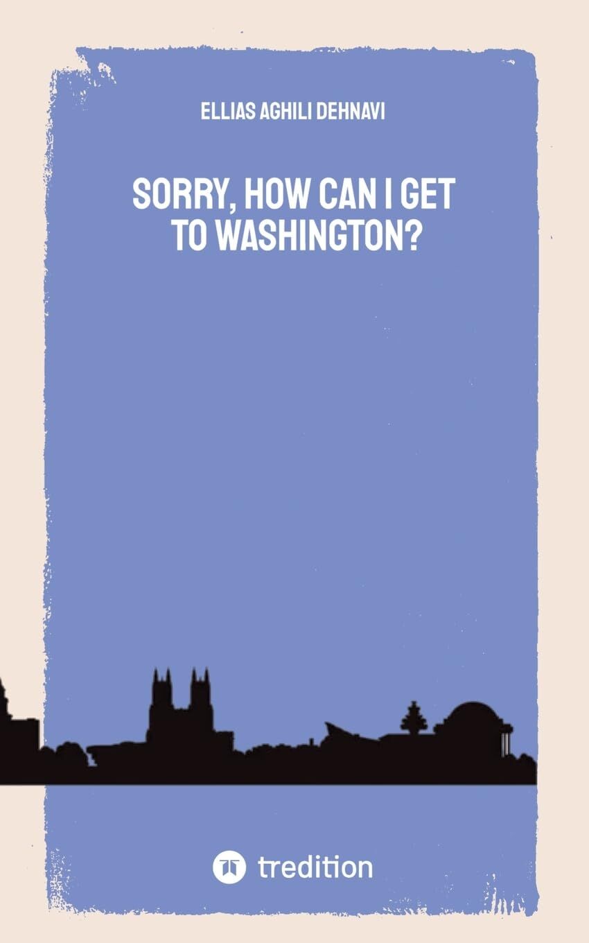 Sorry, How Can I get to Washington?