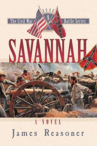 Savannah (Civil War Battle, 9, Band 9)
