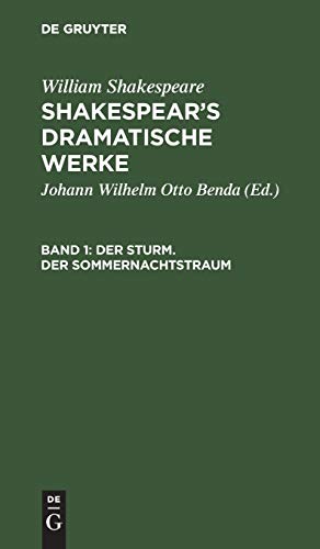 Der Sturm. Der Sommernachtstraum (William Shakespeare: Shakespear’s dramatische Werke)