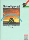 Schnittpunkt, Ausgabe Thüringen, Klasse 9