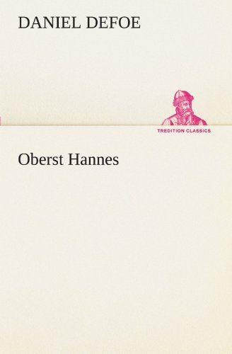 Oberst Hannes (TREDITION CLASSICS)