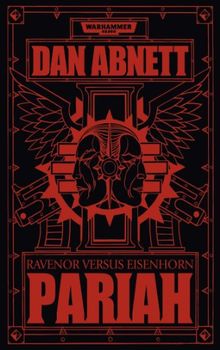 Warhammer 40.000 - Pariah: Ravenor versus Eisenhorn