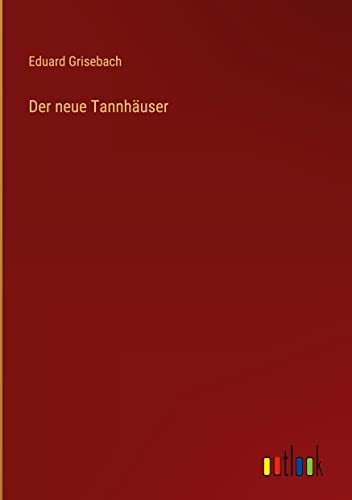 Der neue Tannhäuser