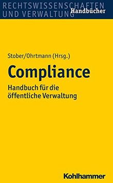 Compliance: Handbuch für die öffentliche Verwaltung