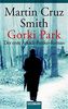 Gorki Park: Roman (Goldmann Allgemeine Reihe)