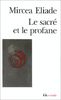 Le Sacré et le Profane (Folio Essais)