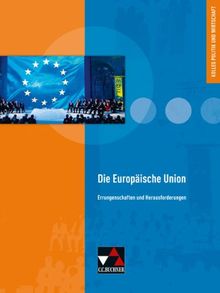 Kolleg Politik und Wirtschaft: Die Europäische Union: Errungenschaften und Herausforderungen