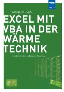 Excel mit VBA in der Wärmetechnik: Wärmeübertragung, Gasmischungen, Verbrennungsrechnung, Stoffdatenermittlung