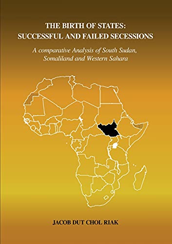 THE BIRTH OF STATES: SUCCESSFUL AND FAILED SECESSIONS