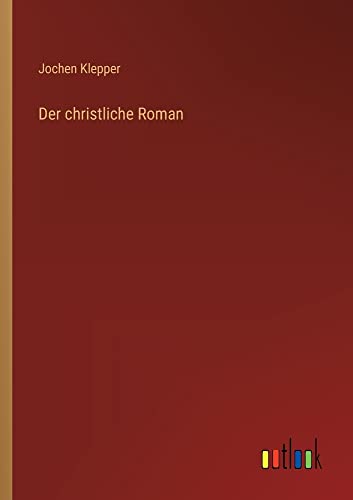 Der christliche Roman