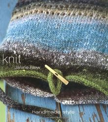 Knit: Handmade Style (Handmade Style (Thunder Bay Press))