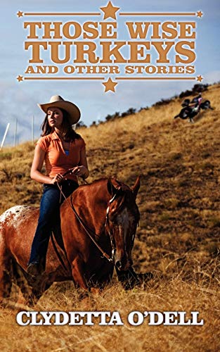 Those Wise Turkeys: And Other Stories