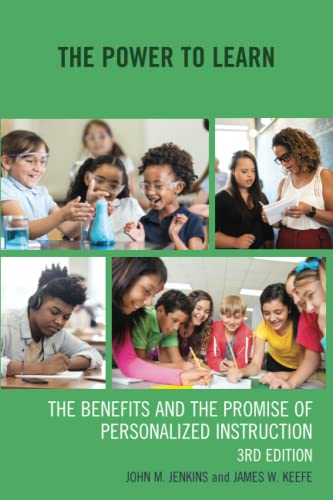 The Power to Learn: The Benefits and the Promise of Personalized Instruction, 3rd Edition