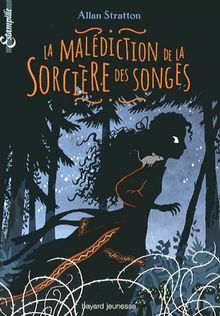 La malédiction de la sorcière des songes