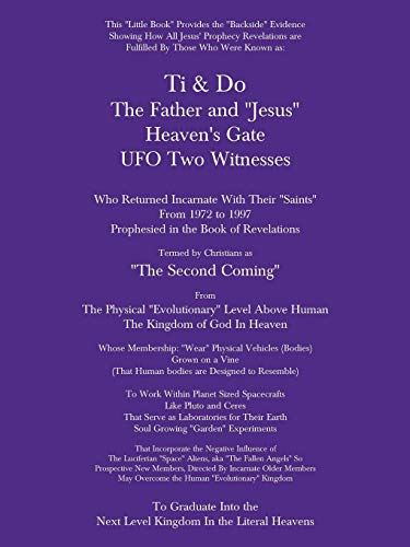 Ti & Do Father & Jesus Heaven's Gate UFO Two Witnesses