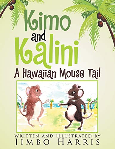 Kimo and Kalini: A Hawaiian Mouse Tail