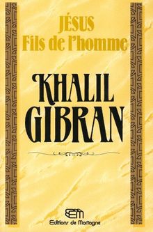 Jésus, le fils de l'homme (Philosophie - Spiritualité)