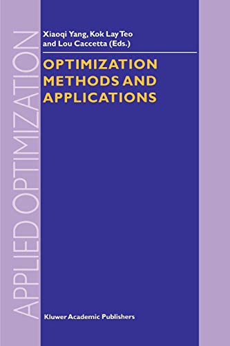 Optimization Methods and Applications (Applied Optimization, 52, Band 52)