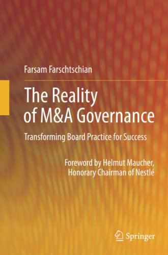 The Reality of M&A Governance: Transforming Board Practice for Success