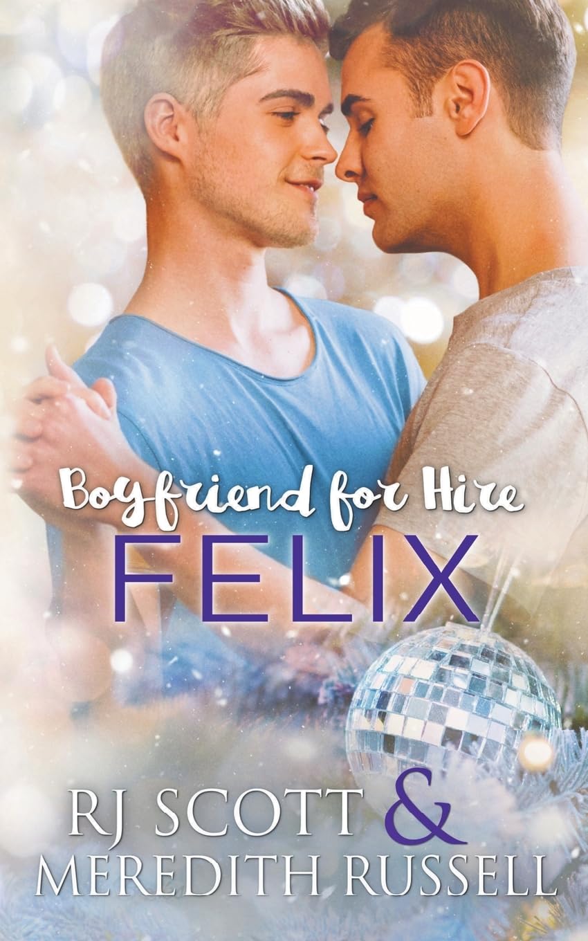 Felix (Boyfriend for Hire, Band 5)