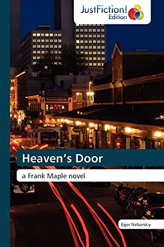 Heaven’s Door: a Frank Maple novel