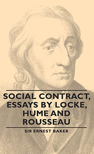 Social Contract, Essays by Locke, Hume and Rousseau (The World's Classics, Band 511)