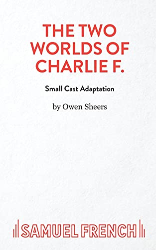 The Two Worlds Of Charlie F. (Small Cast)