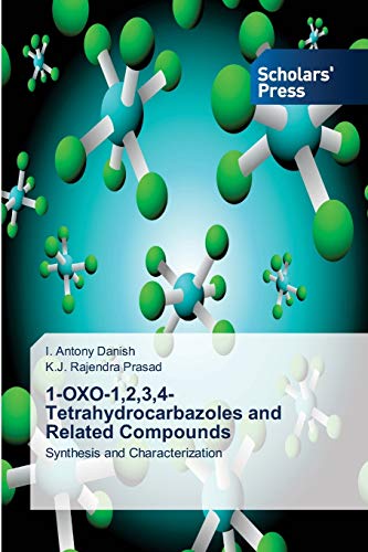 1-OXO-1,2,3,4-Tetrahydrocarbazoles and Related Compounds: Synthesis and Characterization