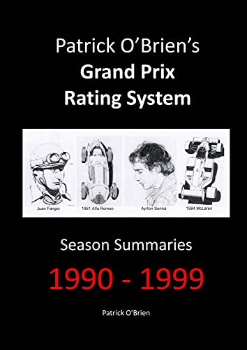 Patrick O'Brien's Grand Prix Rating System: Season Summaries 1990-1999