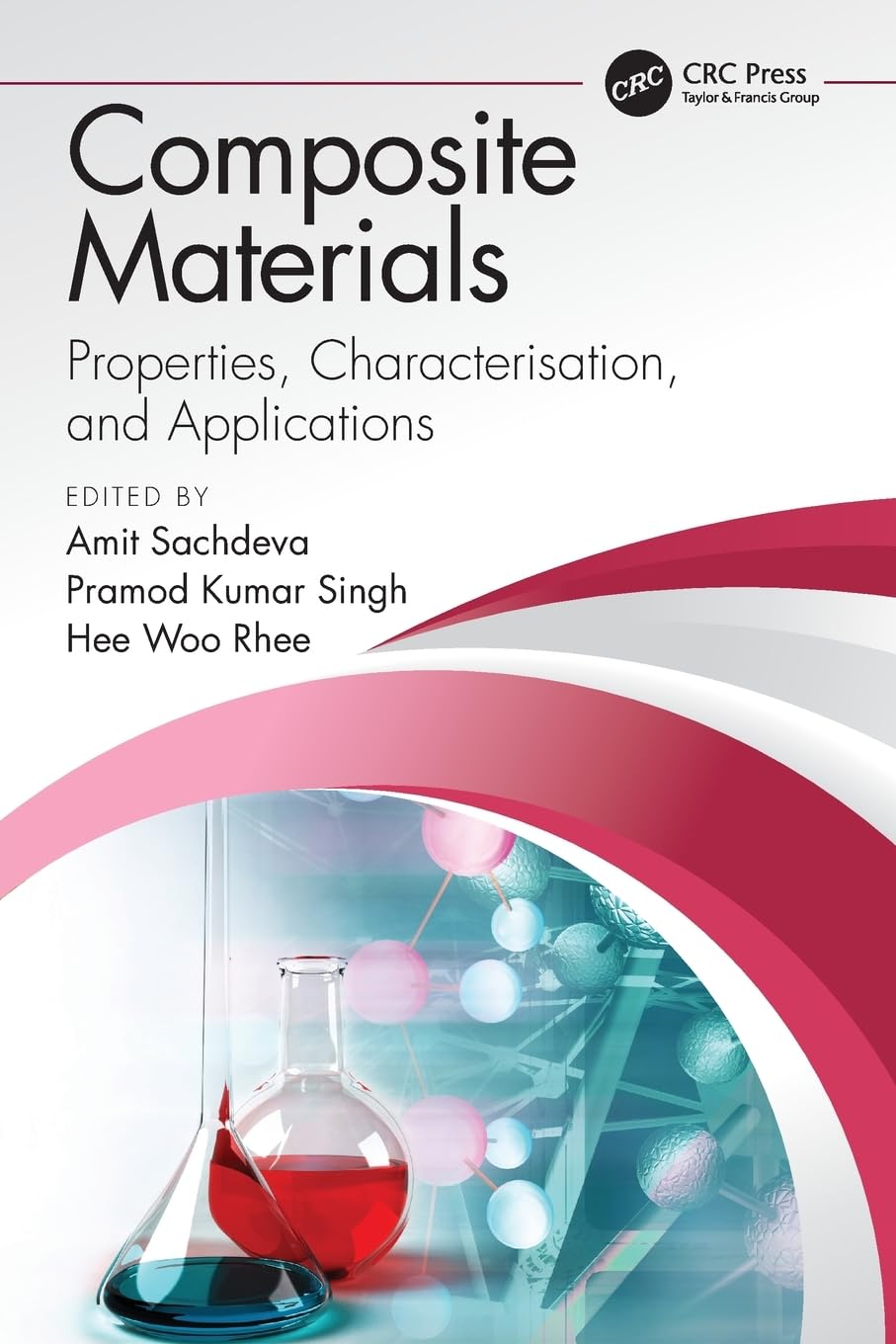 unbekannt Composite Materials, Properties, Characterisation, And Applications
