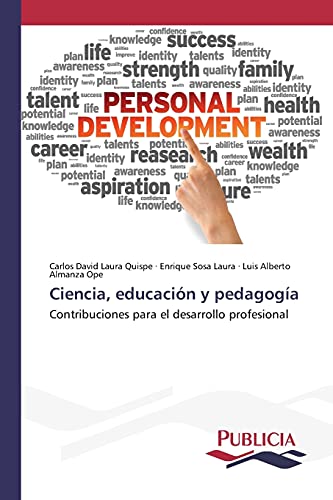 Ciencia, educación y pedagogía: Contribuciones para el desarrollo profesional