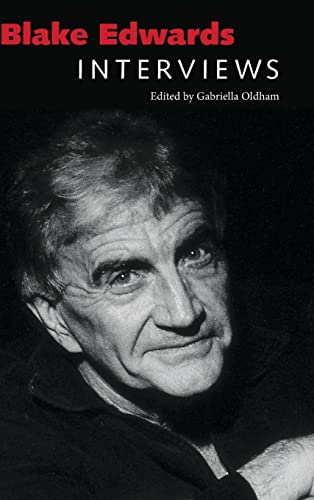 Blake Edwards: Interviews (Conversations with Filmmakers)