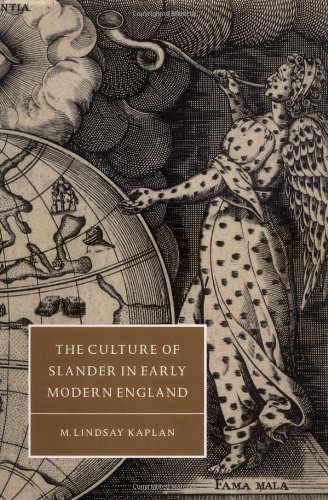The Culture of Slander in Early Modern England (Cambridge Studies in Renaissance Literature and Culture, Band 19)