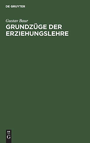 Grundzüge der Erziehungslehre