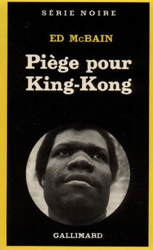 Piège pour King-Kong