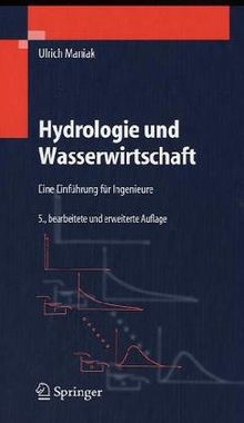 Hydrologie und Wasserwirtschaft: Eine Einführung für Ingenieure