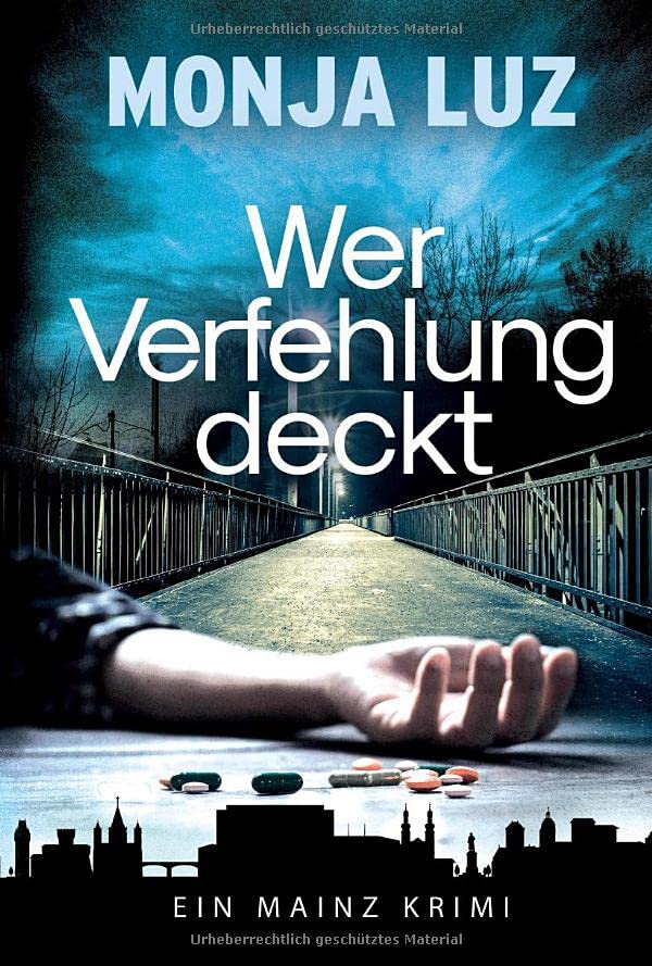 Wer Verfehlung deckt: EIN MAINZ KRIMI