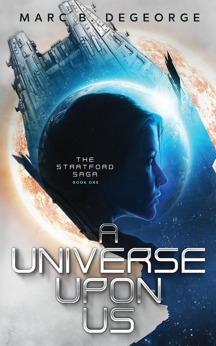 A Universe Upon Us: An AirBorn Prequel Book 1 (The Stratford Saga, Band 1)