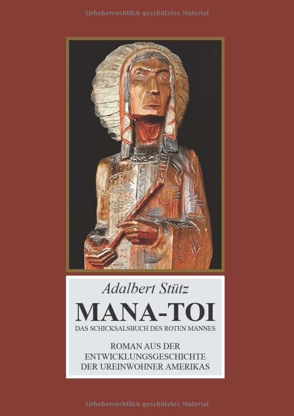 Mana-toi: Das Schicksalsbuch des Roten Mannes